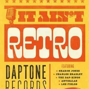 Jessica Lipsky “It Ain’t Retro: Daptone Records & The 21st Century Soul Revolution” Book (2021)