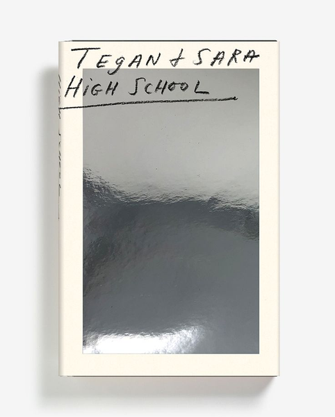 Sara Quin and Tegan Quin "High School" Book (2019)