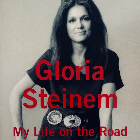 Gloria Steinem "My Life on the Road" Book (2016)