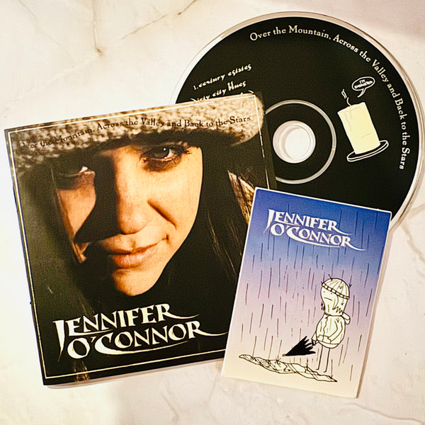 Jennifer O'Connor "Over the Mountain. Across the Valley and Back to the Stars." CD (2006)