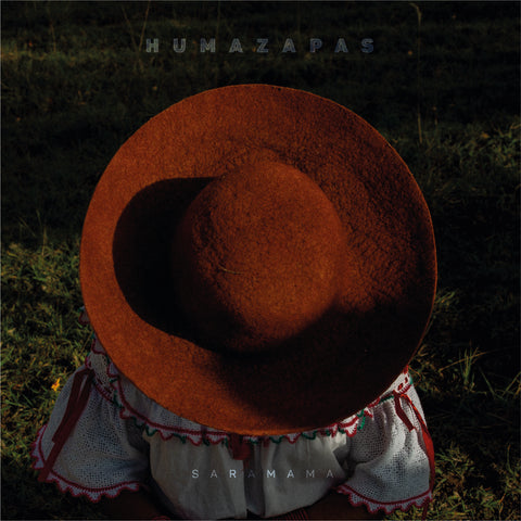 Sara Mama "Humazapas" LP (2023)