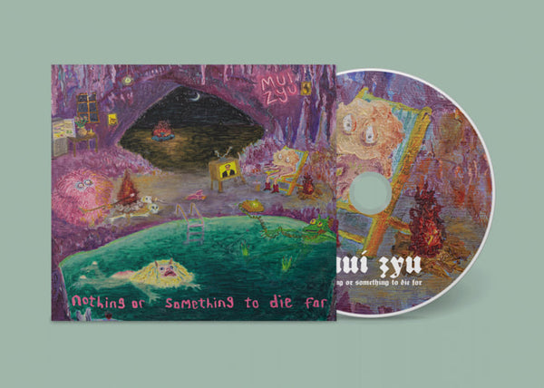 Mui Zyu “Nothing or Something to Die For” CD (2024)