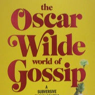 Neil Titley "The Oscar Wilde World of Gossip" Book (2024)