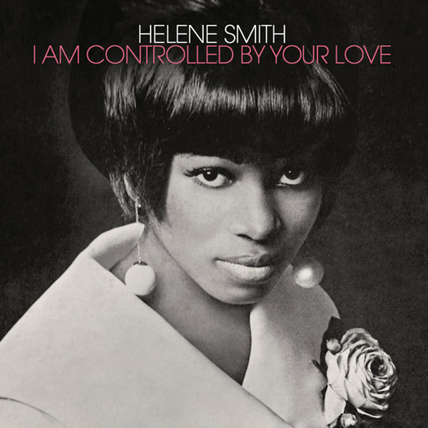 Helene Smith "I Am Controlled By Your Love" Metallic Silver or Black LP (2023)