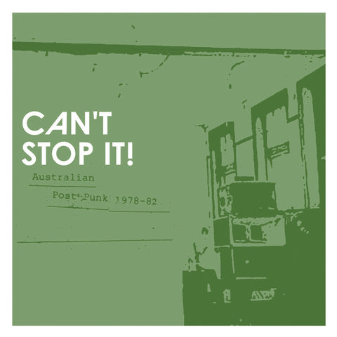 Can't Stop It! Australian Post-Punk 1978-82 2XLP (2025)