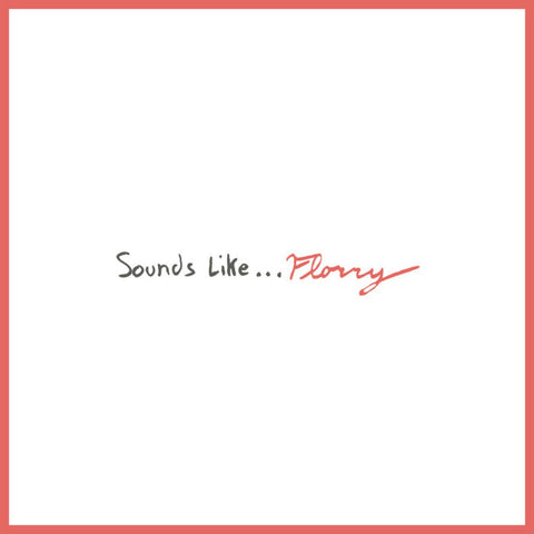 Florry "Sounds Like..." Apple Red LP/CD (2025)