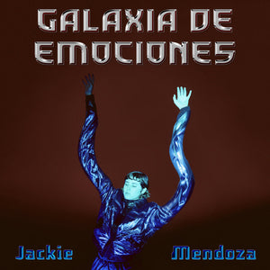 Jackie Mendoza "Galaxia de Emociones" LP (2023)