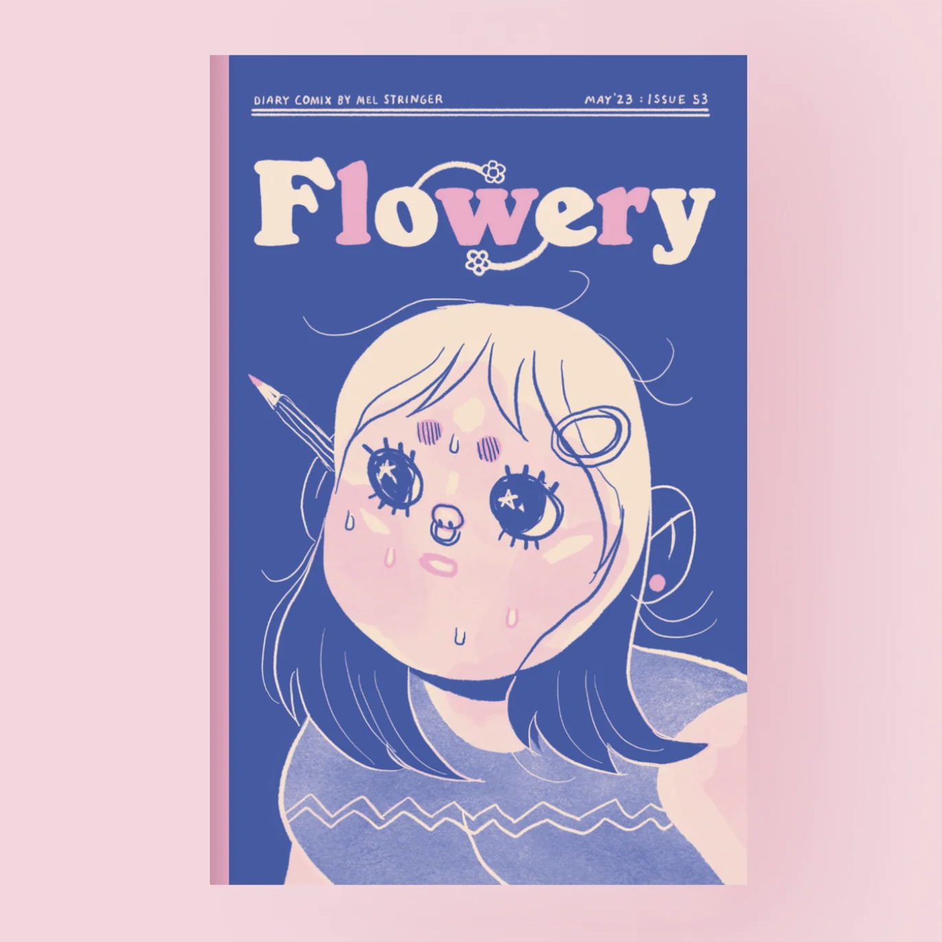 Mel Stringer "Flowery: Issue #53 May" Zine (2023)