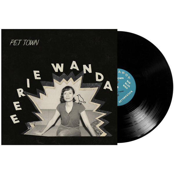Eerie Wanda "Pet Town" LP (2019)