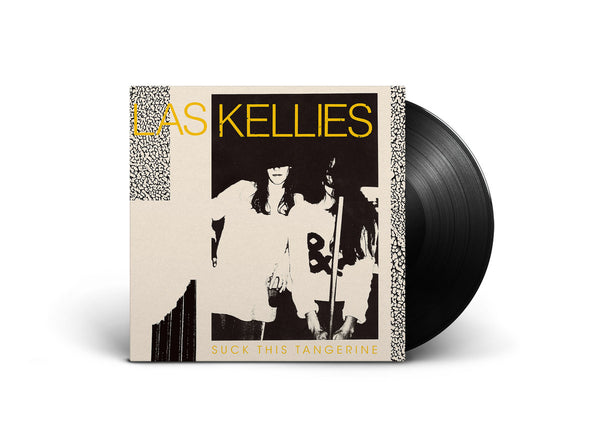 Las Kellies "Suck This Tangerine" LP (2020)