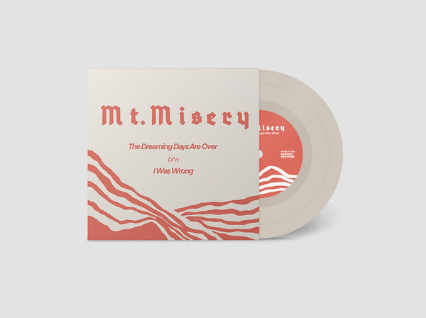 Mt. Misery "The Dreaming Days Are Over"