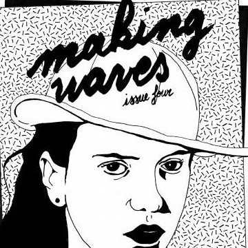 Rosa Vertov: Making Waves Zine Issue #4