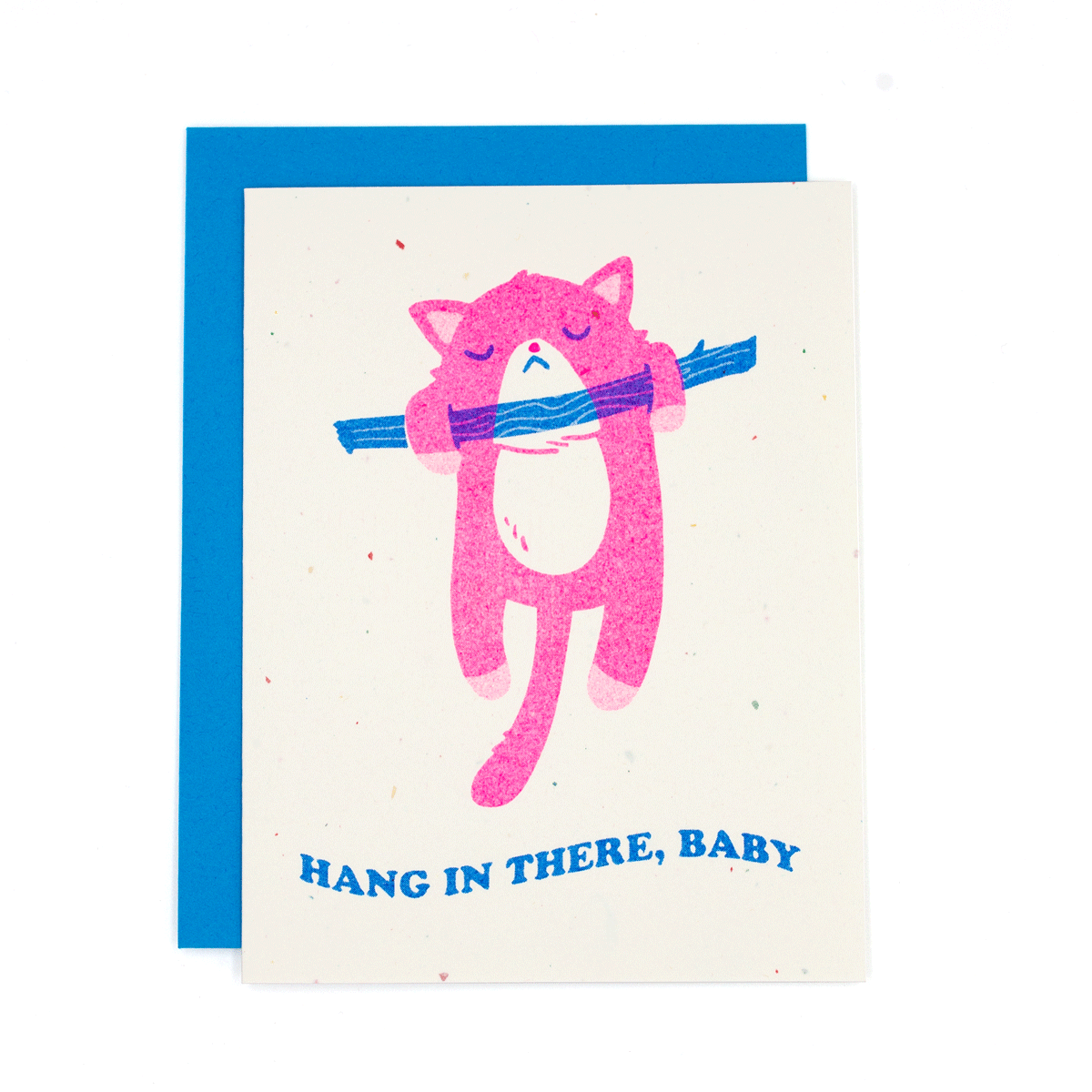 "Hang In There, Baby" Risograph (Blank Inside) Greeting Card