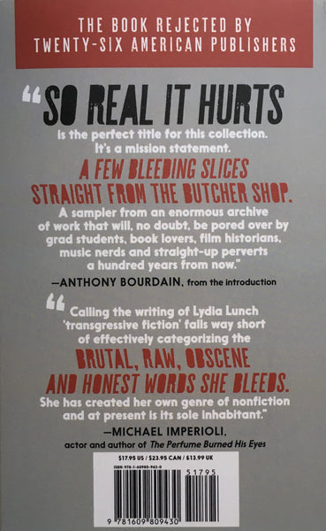 Lydia Lunch "So Real It Hurts" Book (2019). Back cover image. Essays and reflections from the punk archives of Lydia Lunch.