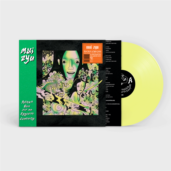 Mui Zyu "Rotten Bun For An Eggless Century" Lemon LP (2023)