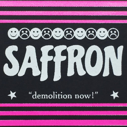 Saffron "Demolition Now!" CS (2020)
