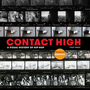 Vikki Tobak "Contact High: A Visual History of Hip-Hop" Book (2018)