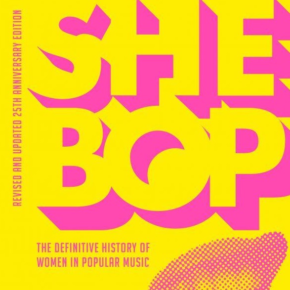 Lucy O'Brien "She-Bop" 25th Anniversary Edition Book (2020)