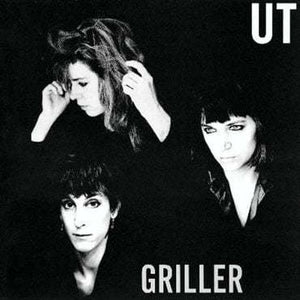 UT "Griller" LP+7" Single RM RE (2022)