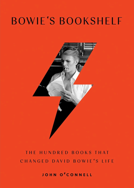 John O'Connell "Bowie's Bookshelf: 100 Books that Changed David Bowie's Life" Book (2019)