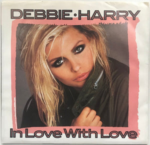 Debbie Harry, "In Love With Love" Single (1986). Front cover image. Pop-punk, pop-rock.
