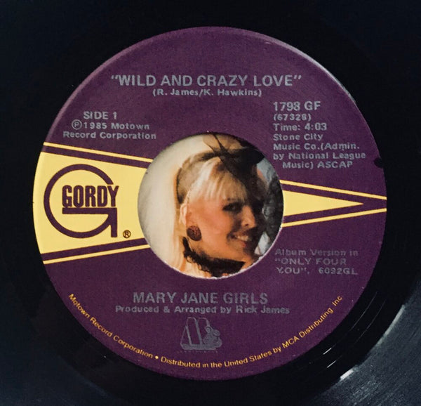 Mary Jane Girls, "Wild and Crazy Love" Single (1986). Record label sticker image. Pop, funk, and soul.