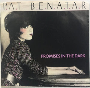 Pat Benatar, "Promises In The Dark" Single (1981). Front cover image. Pop-rock.