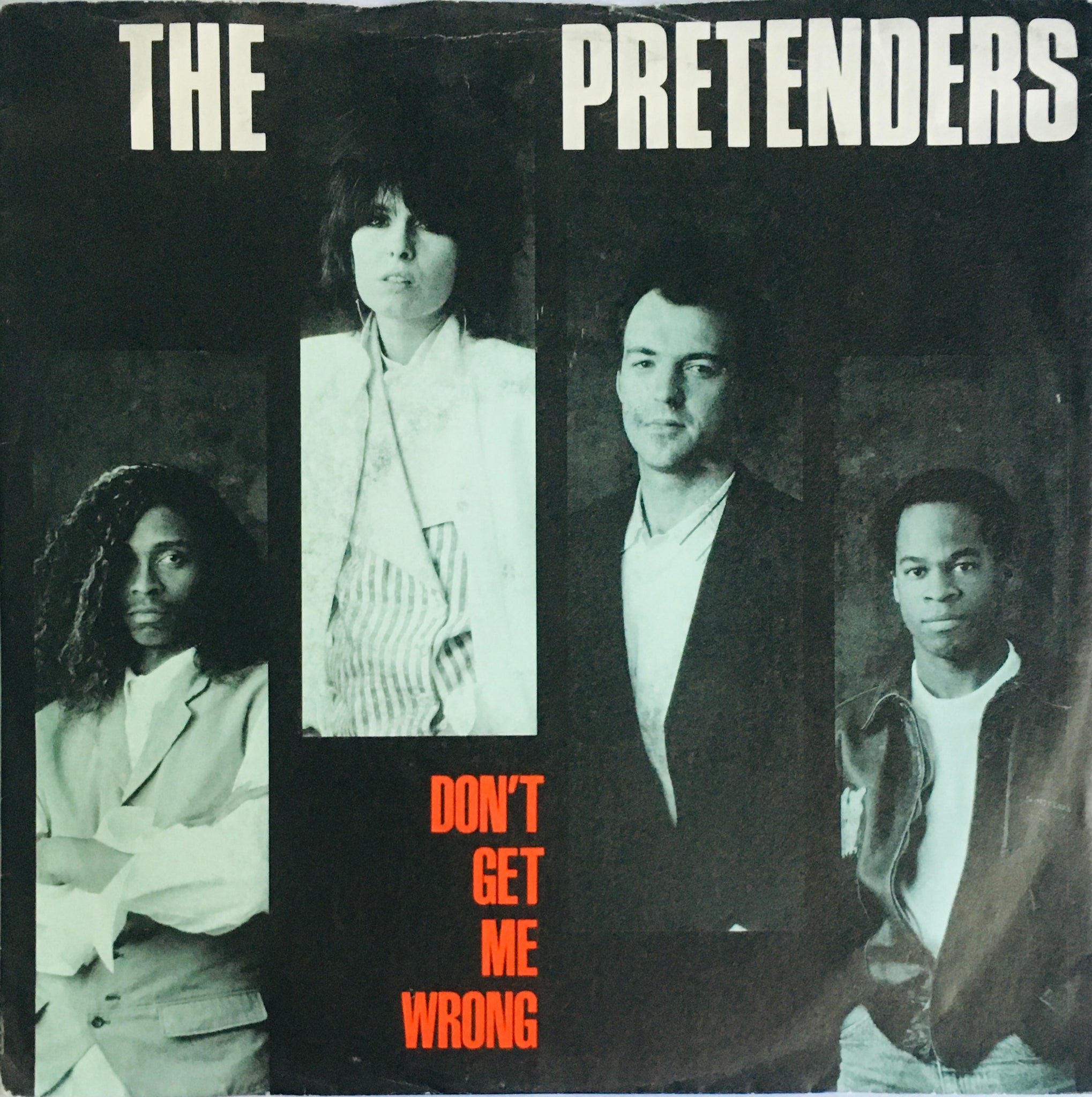 The Pretenders "Don't Get Me Wrong" Single (1986)