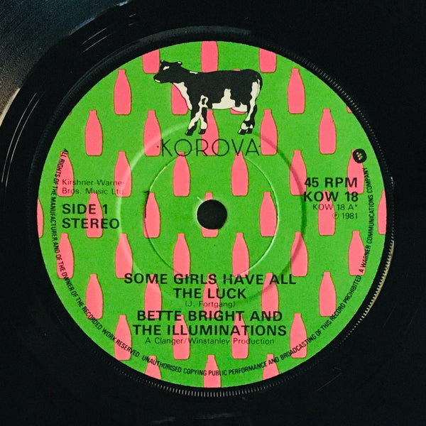 Bette Bright And The Illuminations "Some Girls Have All The Luck" Single (1981)