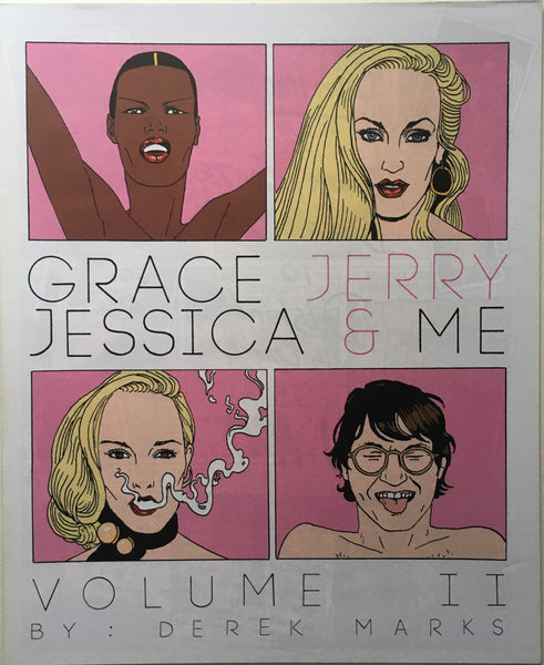 "Grace, Jerry, Jessica, and Me: Vol. II" by Derek Marks