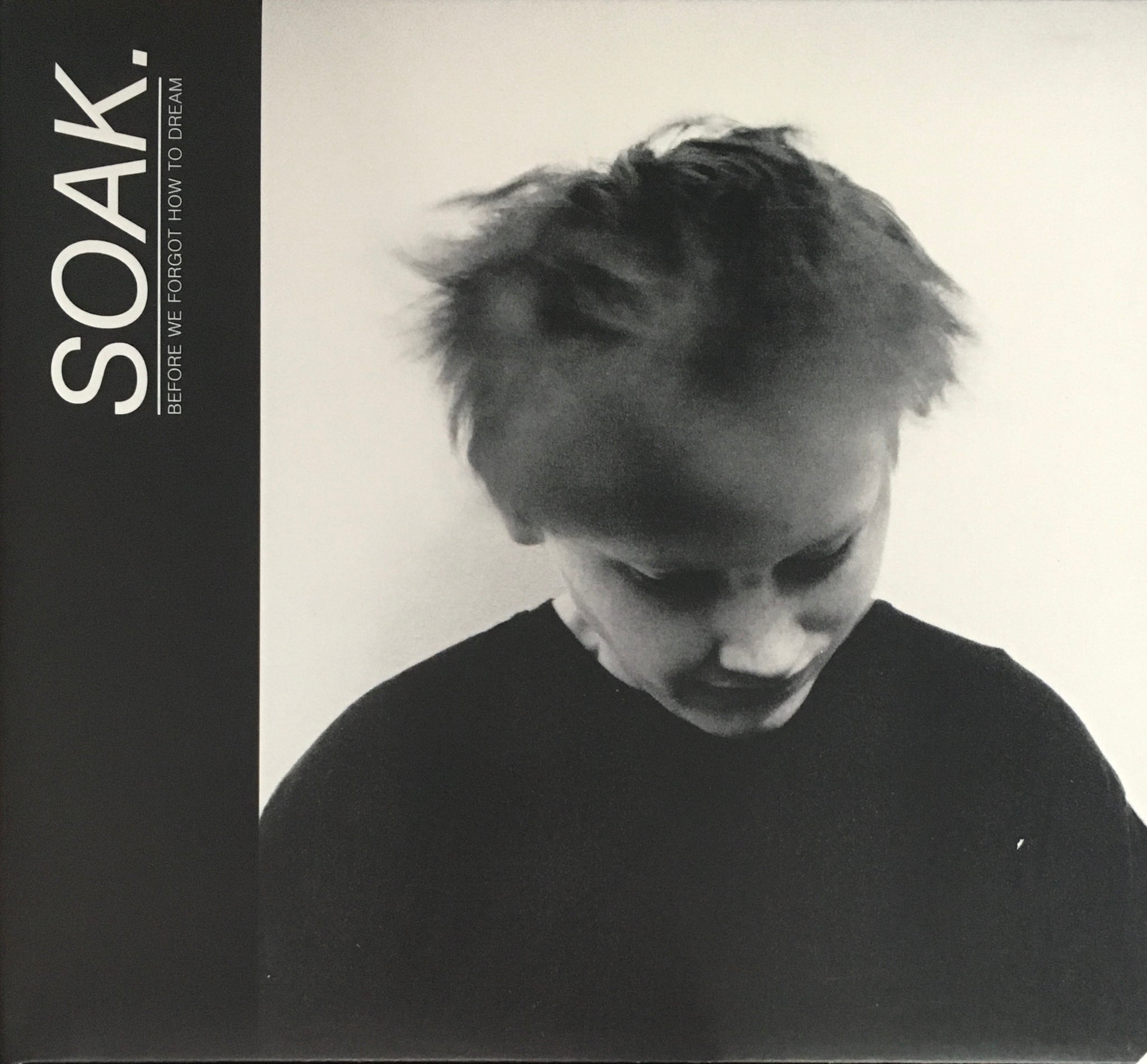 Soak "Before We Forgot How To Dream" CD Digipak (2015)