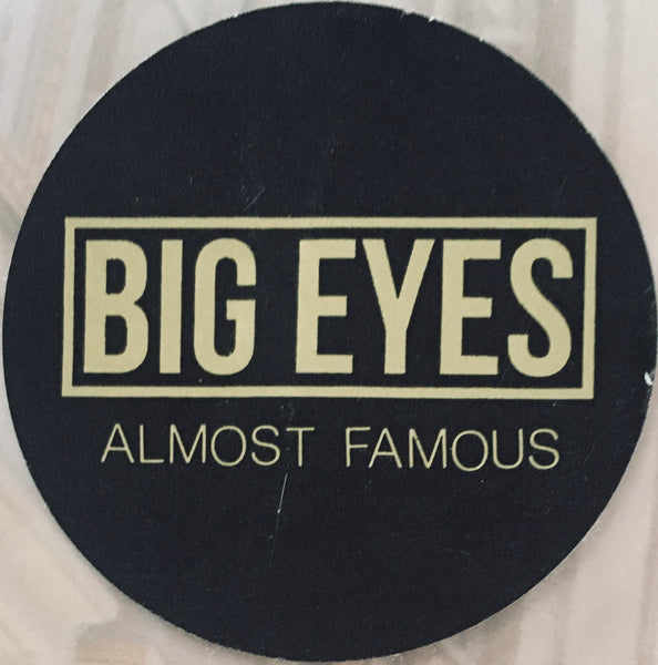 Big Eyes "Almost Famous" LP (2013)