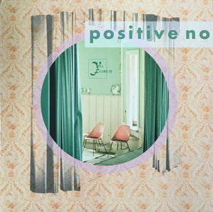 Positive No "Via Florum" 12" EP (2013)