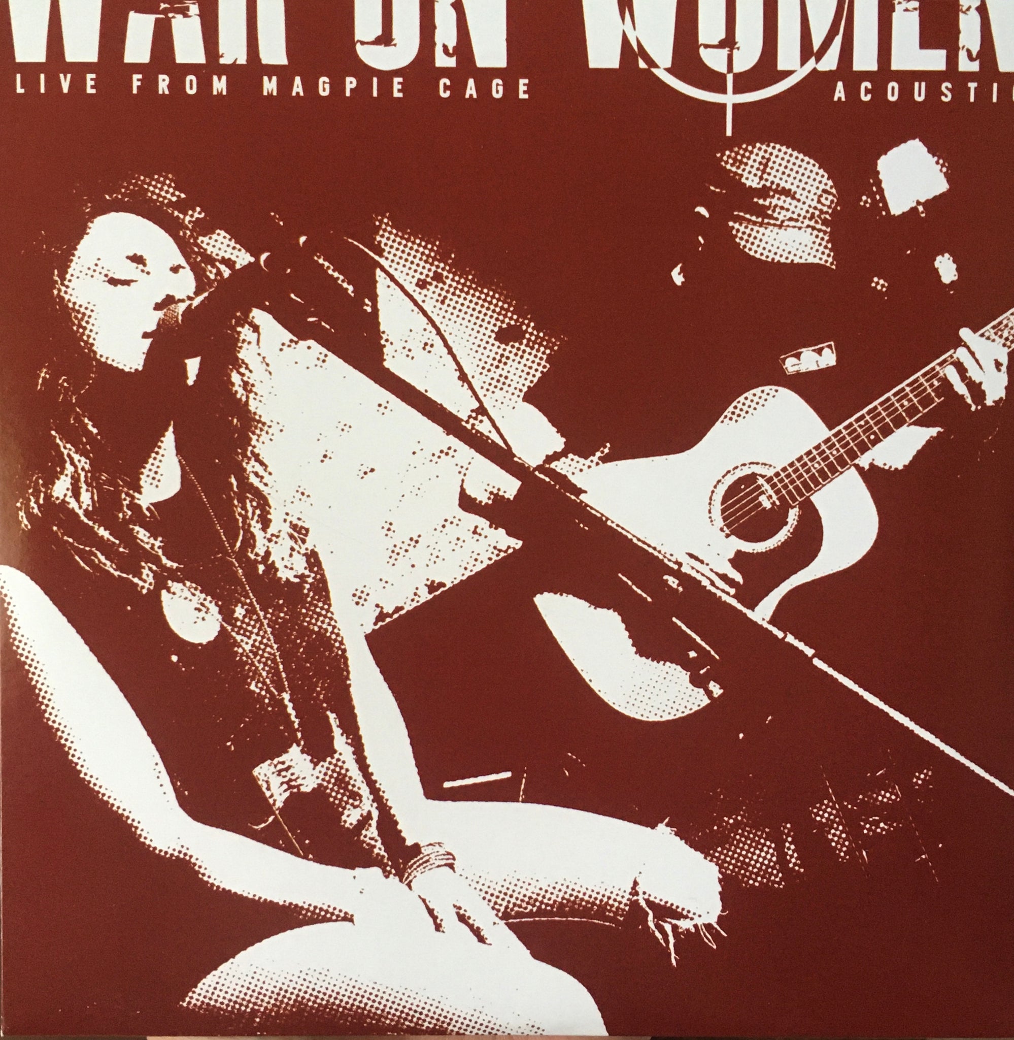 War On Women "Live From Magpie Cage" Single (2018)