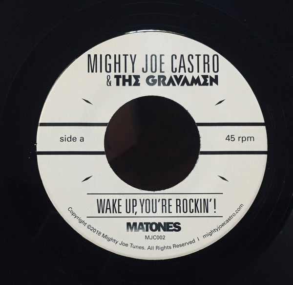 Joe Castro & The Gravamen "Wake Up, You're Rockin'" Single (2018)