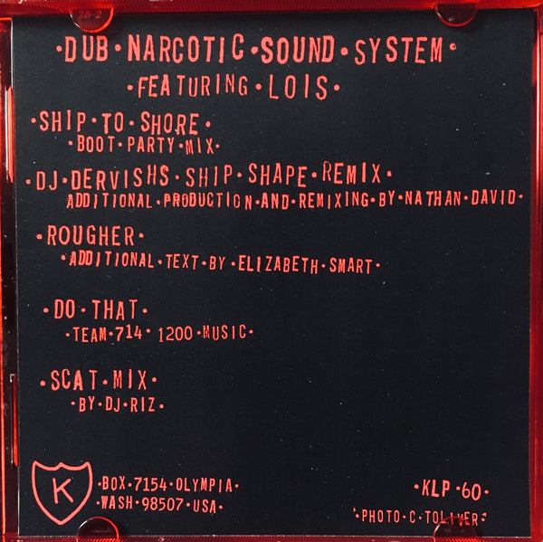 Dub Narcotic Sound System and Lois "Ship to Shore" CD (1996)