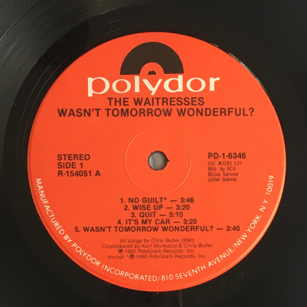 The Waitresses "Wasn't Tomorrow Wonderful" LP (1982)