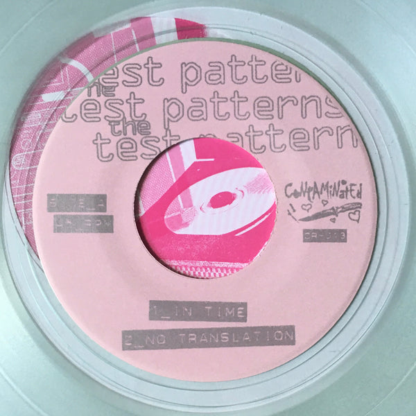 Test Patterns "No Translation" Single (2007)