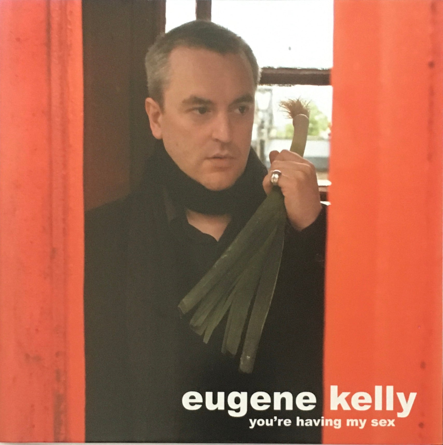 Eugene Kelly "You're Having My ..." Single (2005)