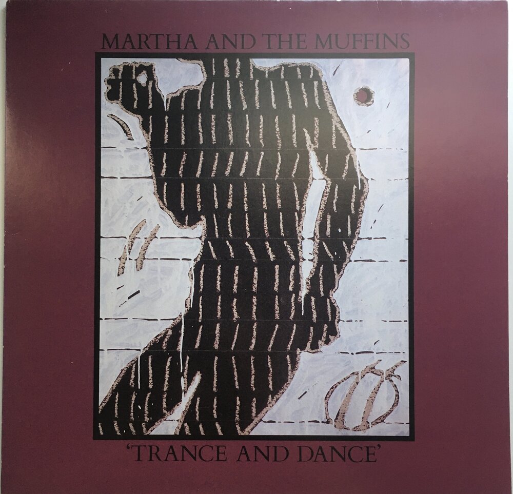 Martha and the Muffins, "Trance and Dance" LP (1980). Front cover image. Pop-rock, new wave, no wave, electronic, dance from Canadian group, M + M.