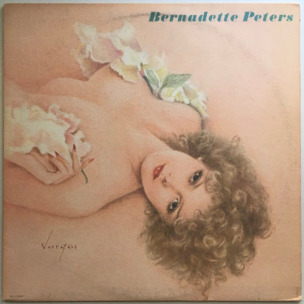 Bernadette Peters, "Bernadette Peters" LP (1980). Pop-rock, show tunes. Front cover image. Actor Bernadette Peters.