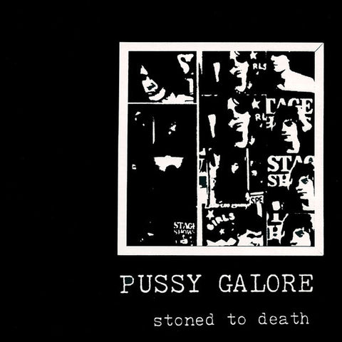 Pussy Galore "Stoned To Death" Single (1988)