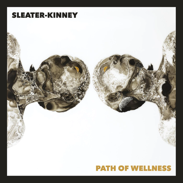 Sleater-Kinney "Path of Wellness" RT Clear/Black LP (2021)