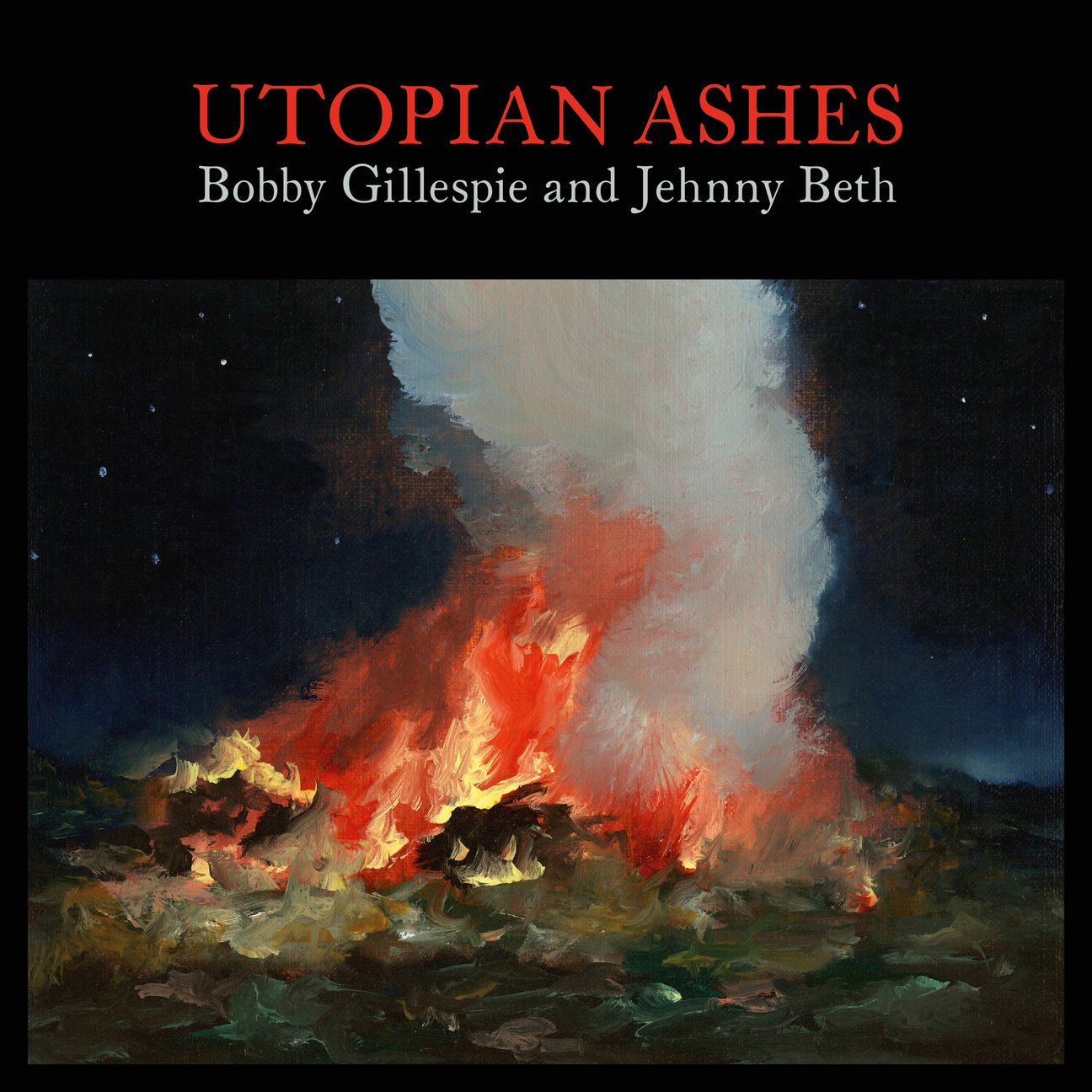 Bobby Gillespie & Jehnny Beth "Utopian Ashes" LP (2021)