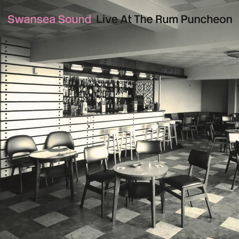 Swansea Sound "Live At The Rum Puncheon" LP (2021)