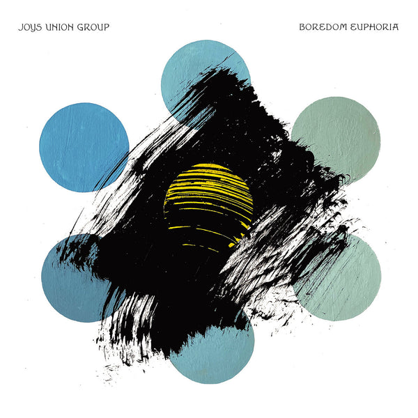 Joys Union Group "Boredom Euphoria" Lemon Yellow LP (2022)