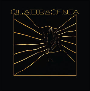 Quattracenta S/T EP (2017)