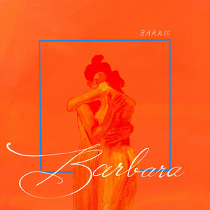Barrie "Barbara" Opaque Orange LP (2022)