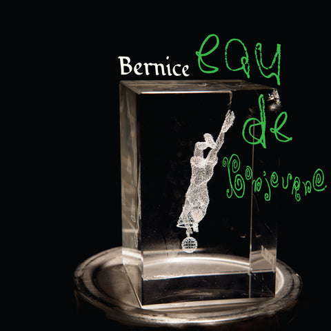 Bernice "Eau de Bonjourno" LP (2021)
