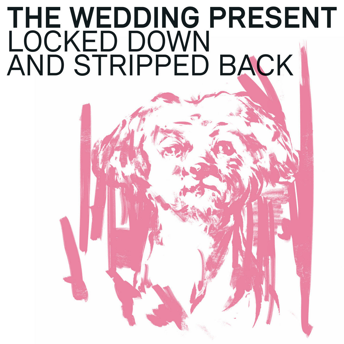 Wedding Present "Locked Down and Stripped Back" Vol. 1 LP (2021)
